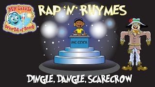 Dingle Dangle Scarecrow  Rap Music Version [upl. by Akeim]