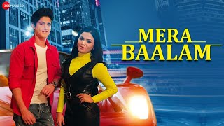 Mera Baalam  Official Music Video Ft Rohan Mehra amp Shrutika Gaokkar  Nitin Gupta [upl. by Nylirehs]