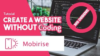 Mobirise Tutorial Create Website without Coding FREE Website Builder [upl. by Sherr]