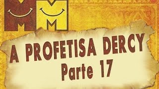 Hermanoteu na Terra de Godah Parte 17 de 22  A Profetisa Dercy  Os Melhores do Mundo [upl. by Christel]