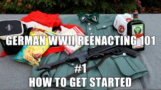 WWIIHampR German WWII Reenacting 101 Part 1  How to get started [upl. by Nojid]