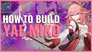 How to Build Aggravate Yae Miko  Weapons Artifacts amp Stats  Genshin Impact [upl. by Dawaj]