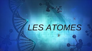 LES ATOMES 4eme [upl. by Aimek451]