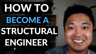 How To Become A Structural Engineer [upl. by Gretna]