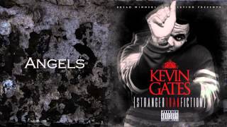 Kevin Gates  Angels [upl. by Shanda744]