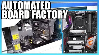 How Motherboards Are Made 2019  Taiwan Automated Factory Tour ft Gigabyte [upl. by Odlauso]