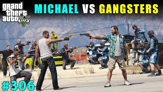 THE END OF BIGGEST GANG OF LOS SANTOS  GTA 5 GAMEPLAY 306  GTA V [upl. by Euridice]