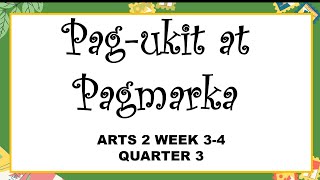 ARTS 2 WEEK 34 QUARTER 3 Pag  ukit at Pagmarka [upl. by Lednyc]