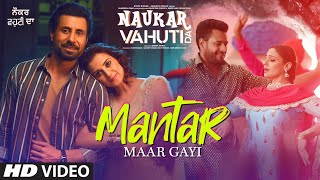 Mantar Maar Gayi Song  Ranjit Bawa  Mannat Noor  Rohit Kumar  Binnu Dhillon  Kulraj Randhawa [upl. by Cassey]