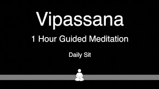 Vipassana 1 Hour Guided Daily Meditation [upl. by Esiuqcaj353]