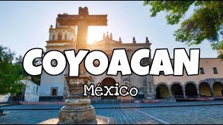 COYOACAN y su historia  México  CDMX [upl. by Ola]