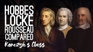 Hobbes vs Locke vs Rousseau  Social Contract Theories Compared [upl. by Odnalor73]