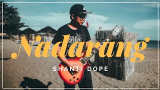 Shanti Dope  Nadarang Guitar Cover [upl. by Daveda]