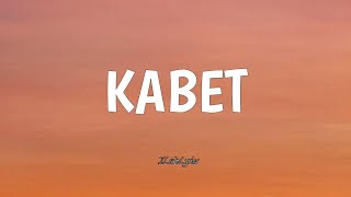 Kabet  Gagong Rapper  LYRICS [upl. by Misha]