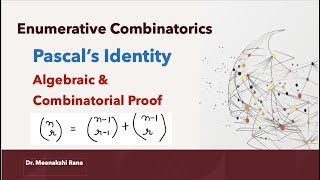 Pascals Identity Algebraic and Combinatorial Proof [upl. by Otanod444]