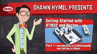 Getting Started with STM32 and Nucleo Part 1 Introduction to STM32CubeIDE and Blinky – DigiKey [upl. by Ria]