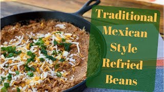 Best Authentic Refried Bean Recipe [upl. by Rehprotsirhc]