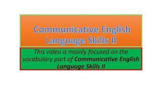 Communicative English Language Skills II vocabulary part one [upl. by Pytlik]