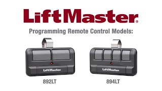 How to Program LiftMasters 892LT and 894LT Remote Controls to a Garage Door Opener [upl. by Idram]