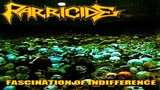 PARRICIDE  Fascination of Indifference FULL ALBUM 1994 [upl. by Notled679]