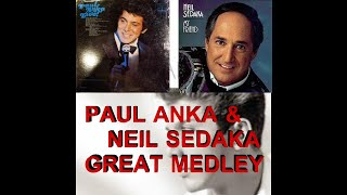 PAUL ANKA AND NEIL SEDAKA MEDLEY [upl. by Ayotnom]