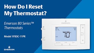 Emerson 80 Series  How Do I Reset My Thermostat [upl. by Roswell]