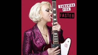 Samantha Fish  Loud Official Audio [upl. by Annatsirhc]