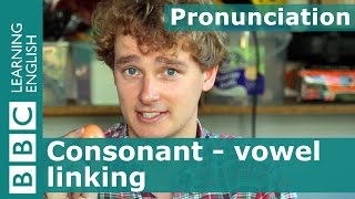 👄 Tims pronunciation workshop Consonant  vowel linking [upl. by Honor]