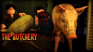 ROBLOX  The Butchery DEMO  Full Walkthrough [upl. by Krusche]