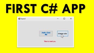 C Your First Windows Forms Application [upl. by Arocat36]