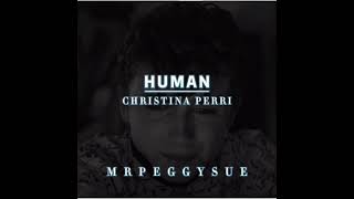 human  christina perri edit audio [upl. by Sherm]