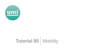 UMI Tutorial  Mobility [upl. by Hammond]