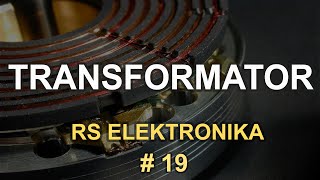 Transformator  RS Elektronika 19 [upl. by Latrena]