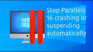 Stop Parallels 16 crashing with Windows 10  Windows 11 [upl. by Ranit636]