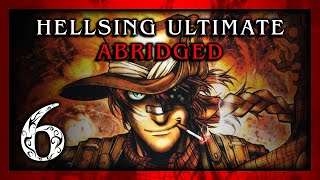 Hellsing Ultimate Abridged Episode 06  Team Four Star TFS [upl. by Nennahs]