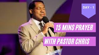 15 MINS PRAYER WITH PASTOR CHRIS OYAKHILOME DAY 1 PRAYING IN TONGUES [upl. by Eselahc]