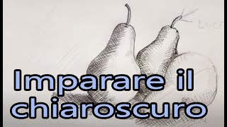 imparare il Chiaroscuro a tratteggio Tutorial [upl. by Ecart955]