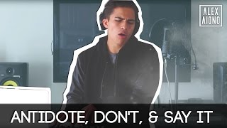 Antidote Dont amp Say It  RampB Mashup by Alex Aiono [upl. by Amatruda396]