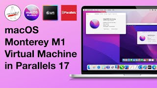 Install Monterey in a VM with Parallels 17 on M1 Mac How to Setup a macOS Monterey Virtual Machine [upl. by Sorce]