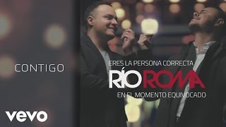 Río Roma  Contigo Cover Audio [upl. by Odnavres]