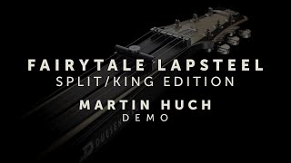 Duesenberg Fairytale Lapsteel SplitKing  Demo by Martin Huch [upl. by Nedda]