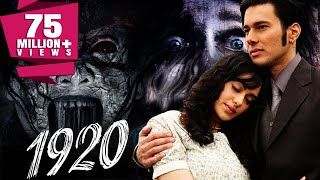 1920 2008 Full Hindi Movie  Rajneesh Duggal Adah Sharma Indraneil Sengupta Anjori Alagh [upl. by Yentuoc]