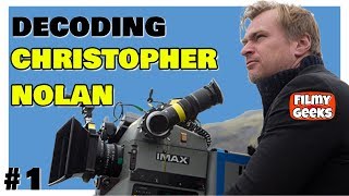 Christopher Nolans Three qualities of film making  Decoding Directors 1 [upl. by Foscalina368]