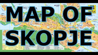 MAP OF SKOPJE [upl. by Tonjes]