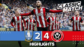 Classic Match Highlights  Sheffield Wednesday 2  4 Sheffield United  Duffy seals Sheffield derby [upl. by Hiasi]