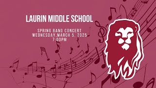 Laurin Middle School  Spring Band Concert  3525 [upl. by Amitaf332]