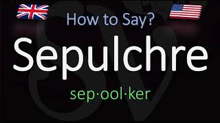 How to Pronounce Sepulchre CORRECTLY Meaning amp Pronunciation [upl. by Cesaro]