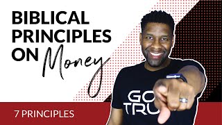 7 Principles on How Every Christian Should Manage their Money [upl. by Miyasawa]