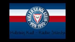 Holstein Kiel  Kieler Störche Hymne [upl. by Sulecram255]