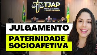 JULGAMENTO PATERNIDADE SOCIOAFETIVA [upl. by Adeline127]